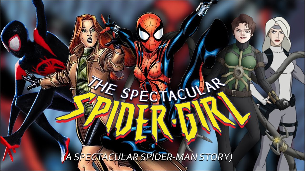 Mayday Parker: The Spectacular Spider-Girl | WHAT IT SHOULD BE - A Spectacular Spider-Man Story!