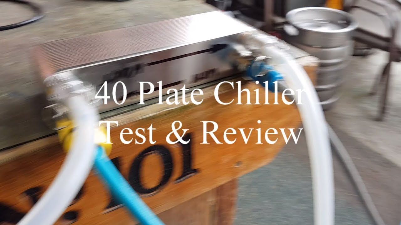 BREW - REVIEW 40 Plate Wort Chiller