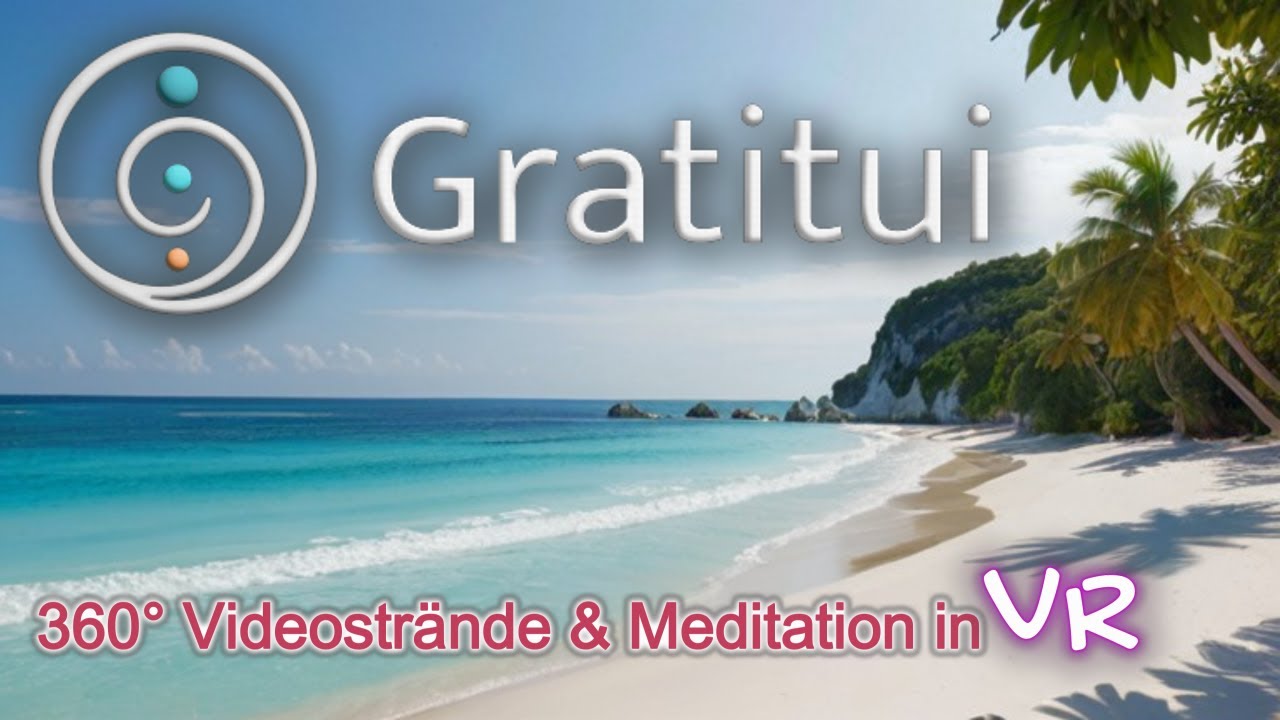 Virtuelle Entspannung mit: Gratitui - Beaches & Meditation | Meta Quest 3 | deutsch #vr #metaquest3
