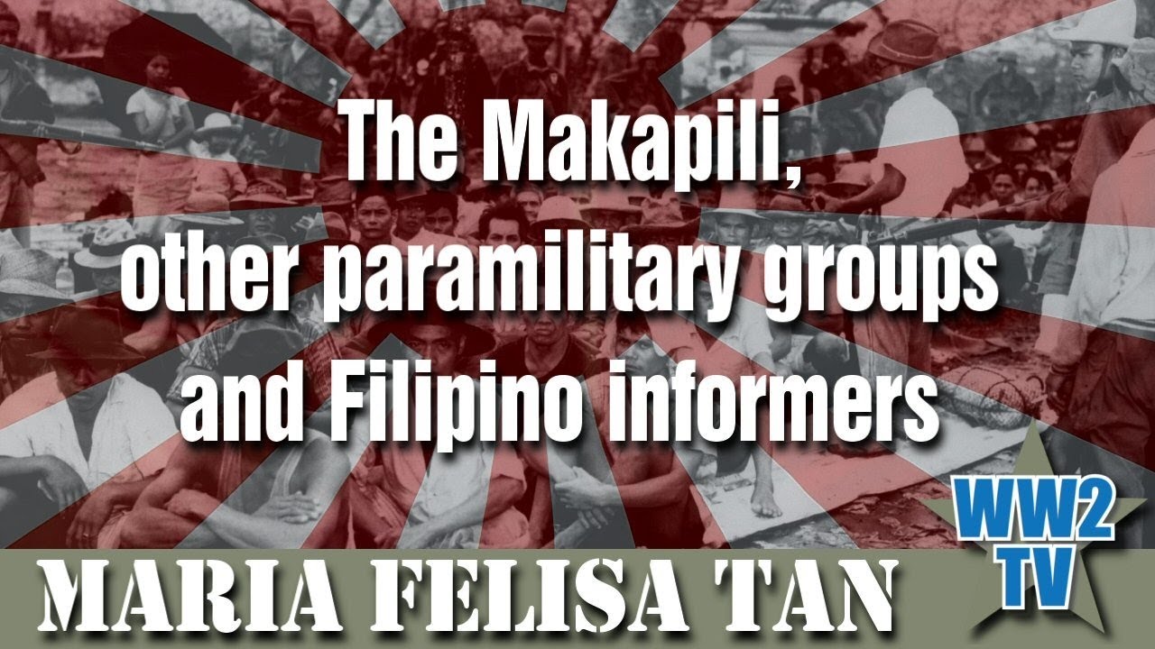 The Makapili, other paramilitary groups and Filipino informers