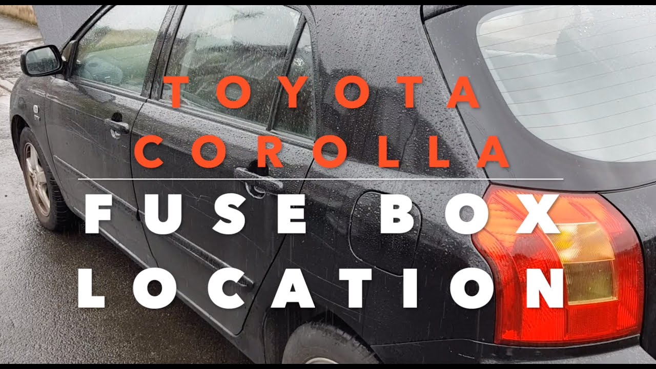 Toyota Corolla Fuse Box Locations