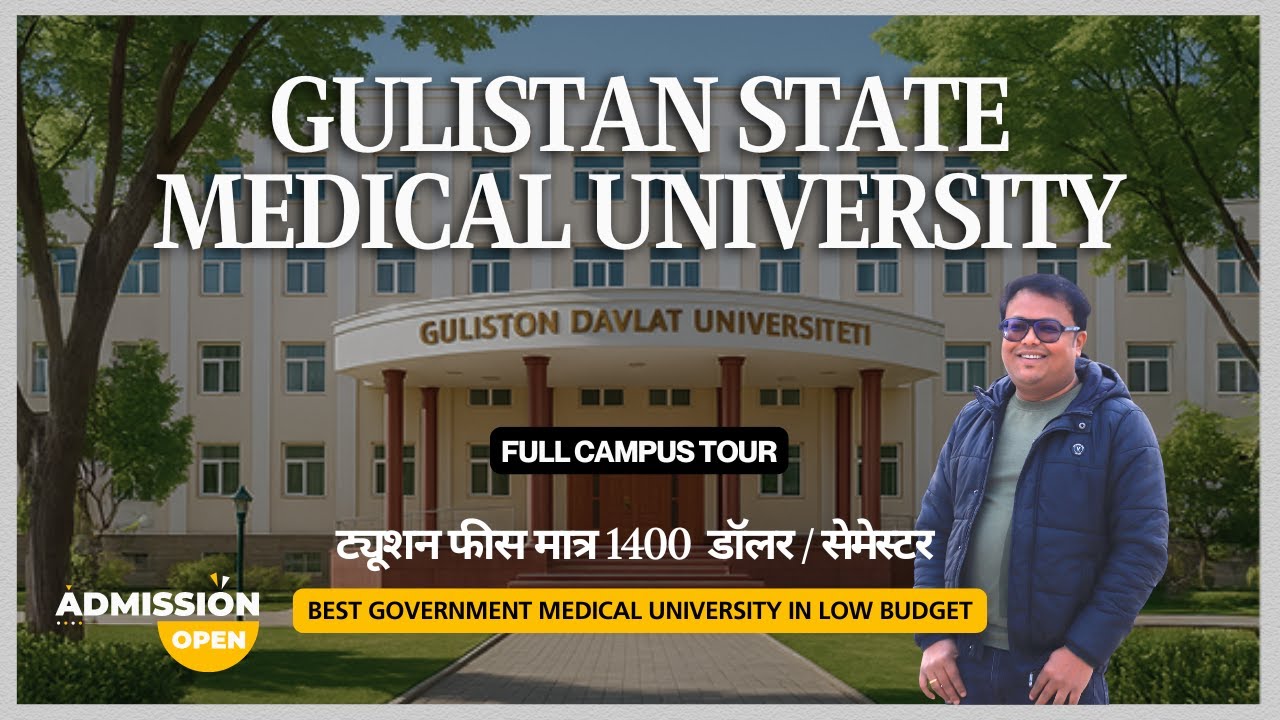 MBBS at Gulistan State Medical University 🇺🇿 | Lowest Fee Government Medical University