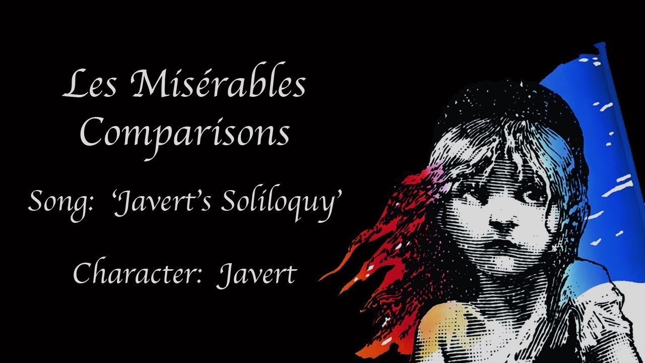 Les Misérables Comparisons: Javert - 'Javert's Soliloquy / Suicide'