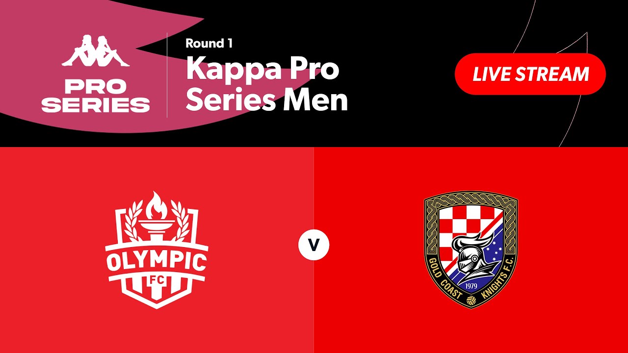 Kappa Pro Series Men Pool E Round 1 - Olympic FC vs. Gold Coast Knights