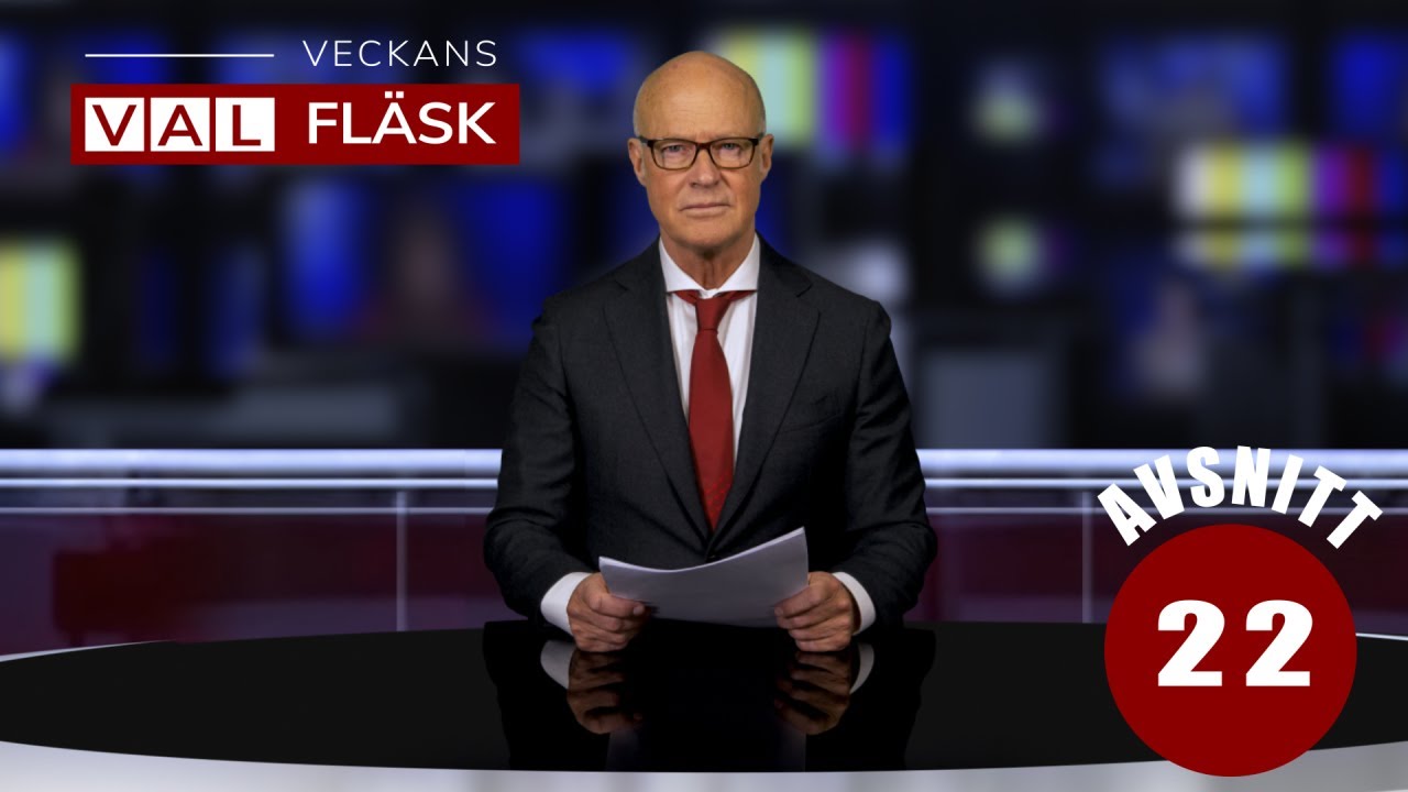 Avsnitt 22 Veckans Valfläsk