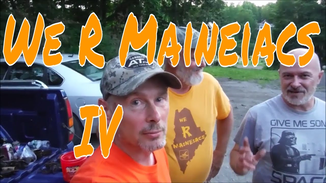 We R Maineiacs IV - Relic Hunting Maine