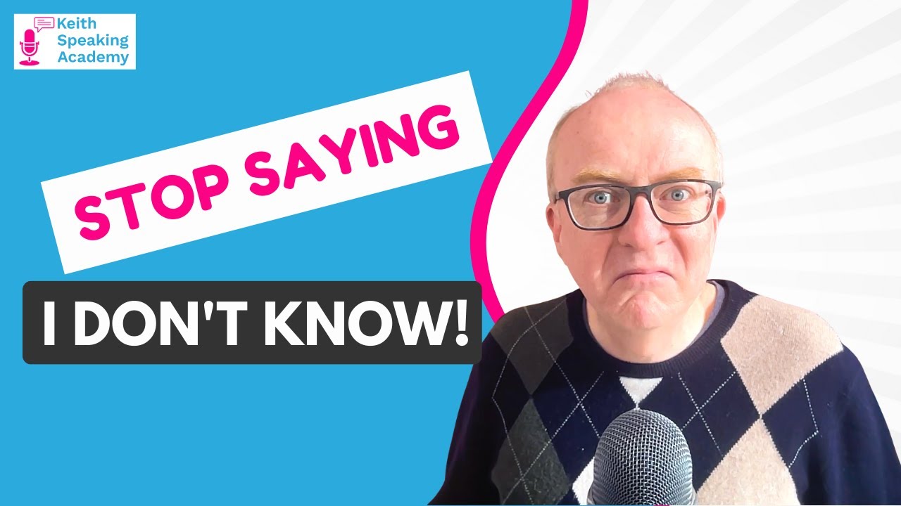 6  Better Ways to Say &lsquo;I don't know&rsquo;!