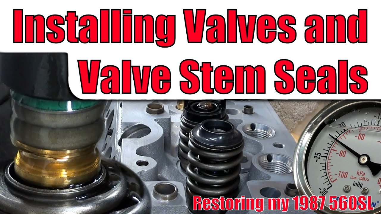 560SL - Installing Valves & Valve Stem Seals
