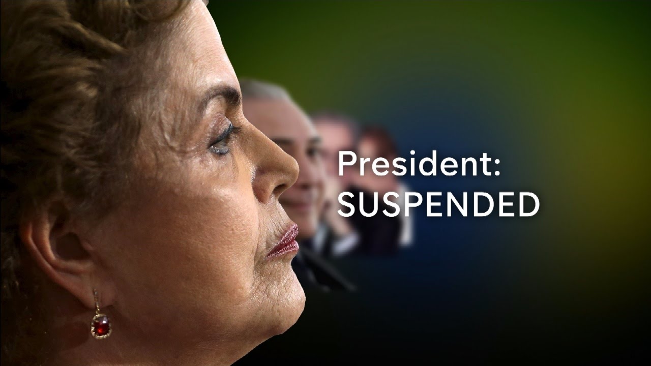 Brazil President suspended:  Dilma Rousseff to be impeached