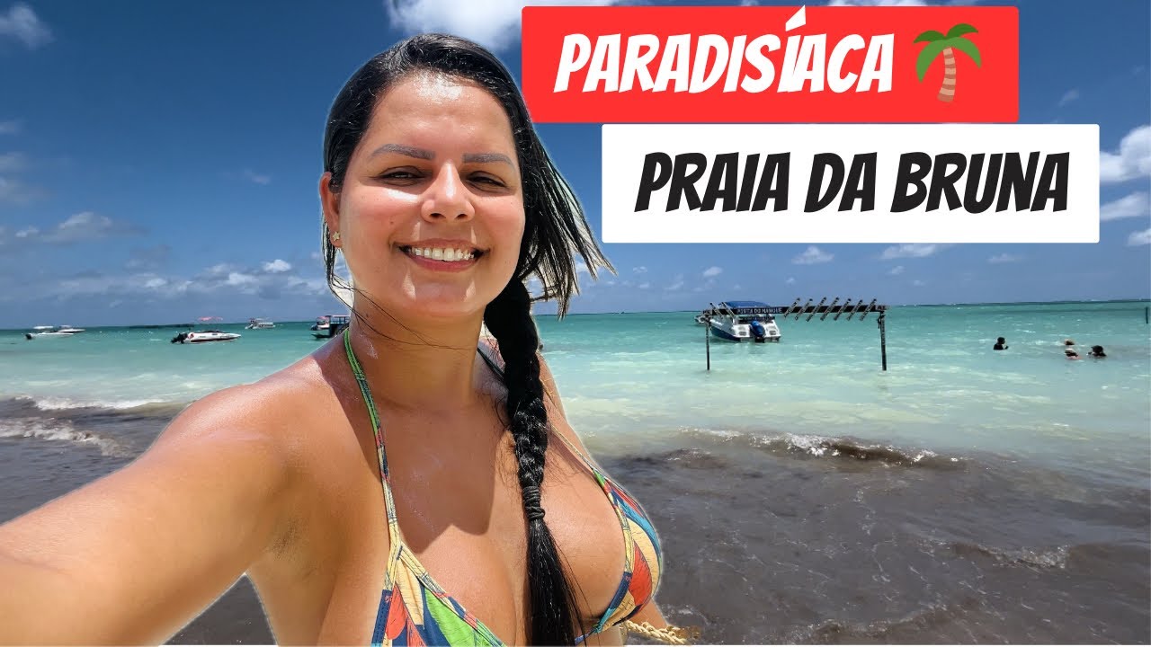PRAIA DA BRUNA A MAIS PARADISÍACA DE MARAGOGI