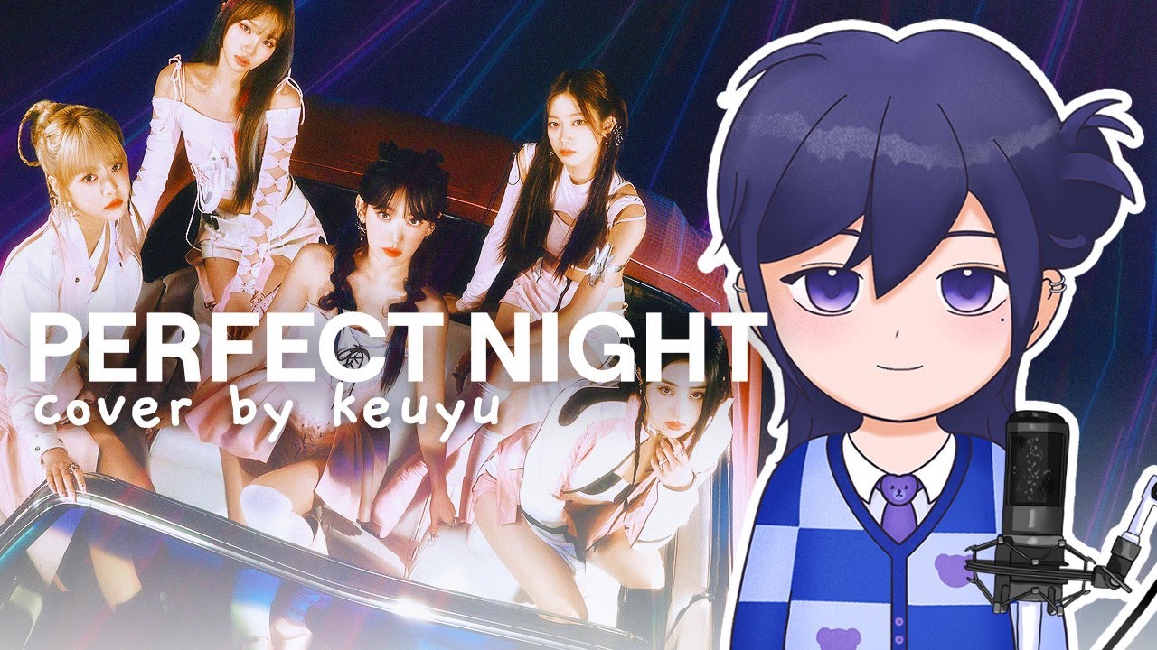keuyu - Perfect Night (Cover)