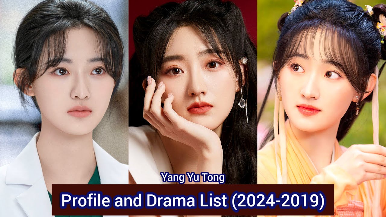 Yang Yu Tong 杨雨潼 (Sword and Fairy 1) | Profile and Drama List (2024-2019) |