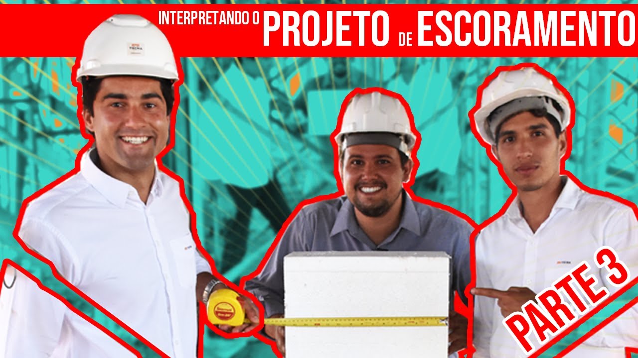 Entendendo O Projeto De Escoramento Met&aacute;lico!  - Projeto + Obra - Dia de Concretagem - Parte 3/3