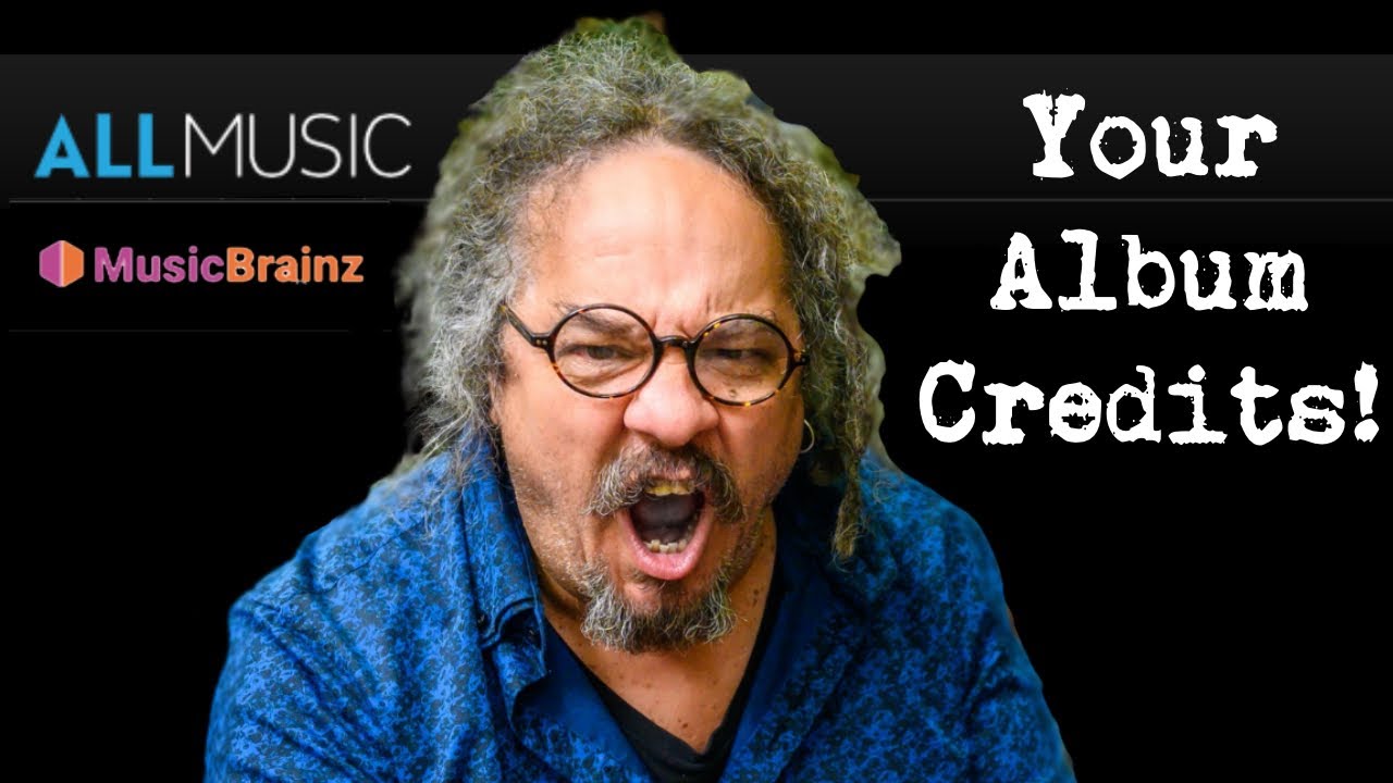 Allmusic Credits // Get Credits on MusicBrainz too!