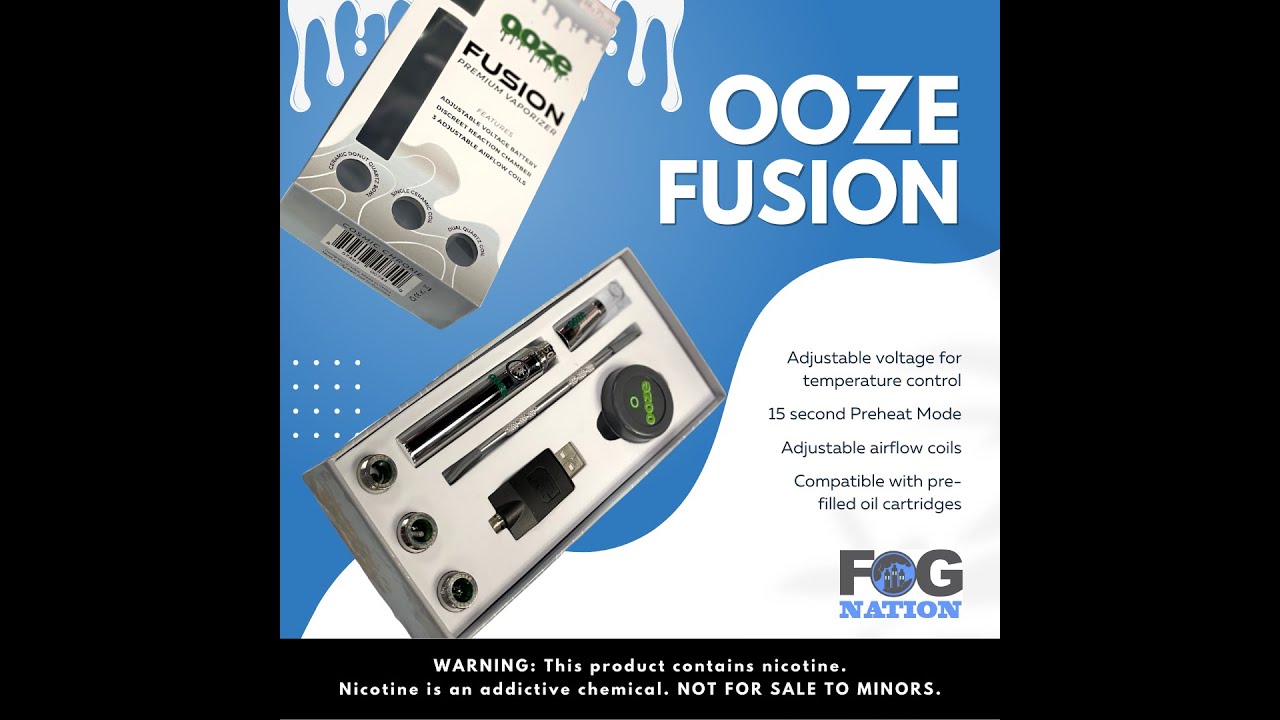 Ooze Fusion Fog Nation 21+