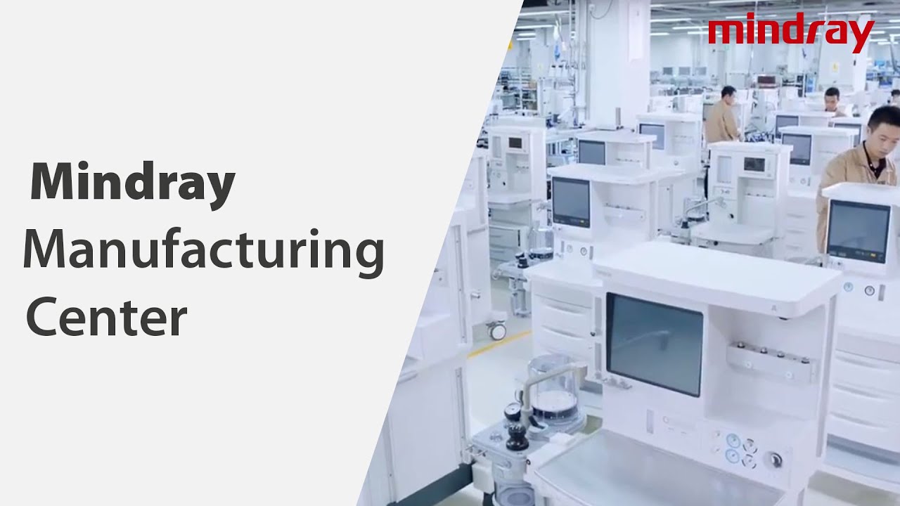 Mindray Manufacturing Center - Mindray (healthcare within reach)