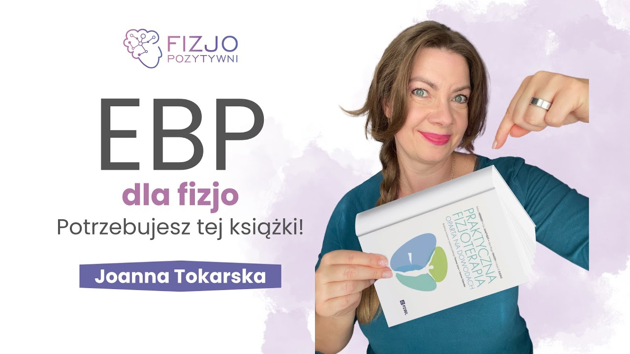 Praktyczna fizjoterapia oparta na dowodach. Książka, która uczy myśleć.