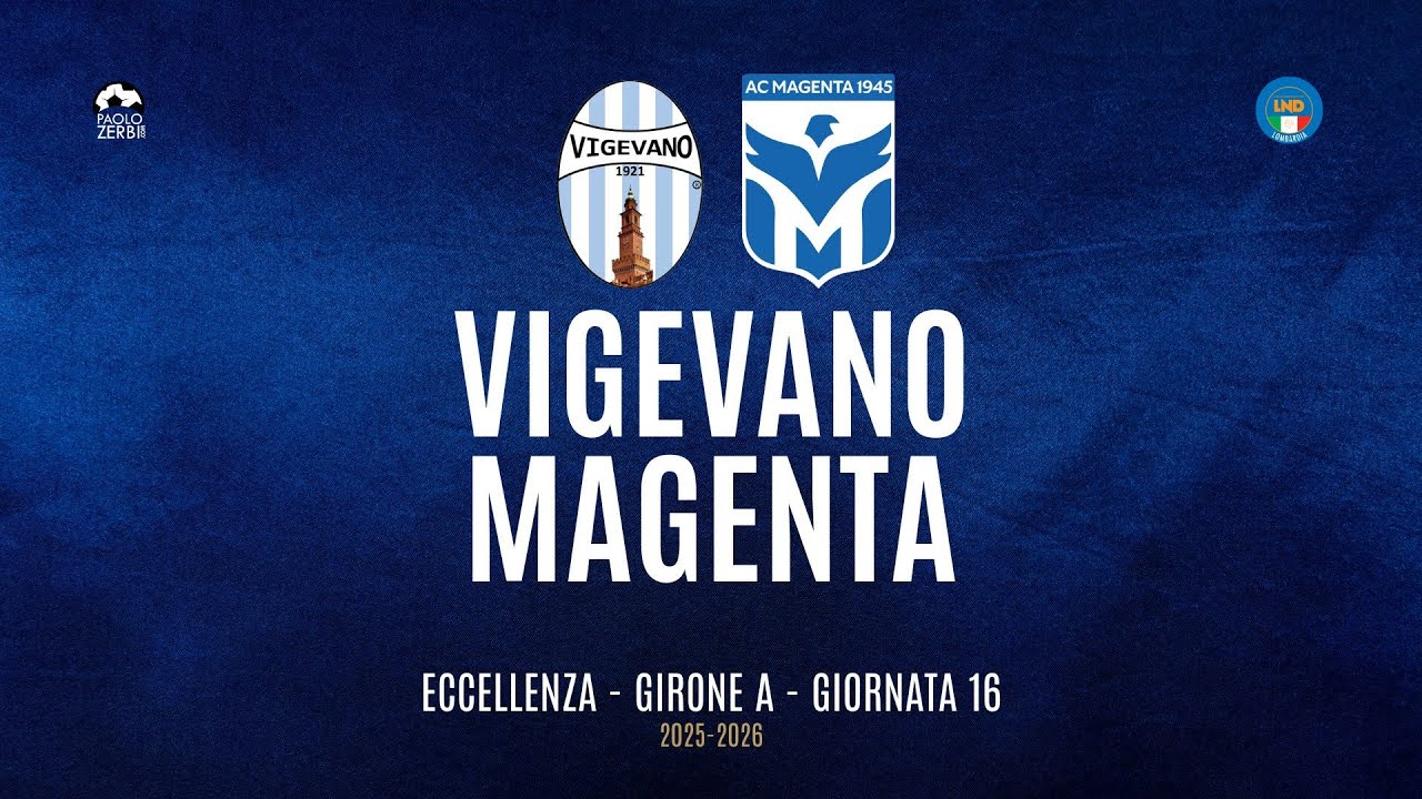 [HIGHLIGHTS] Eccellenza Girone A 25/26 | Giornata 16 | Vigevano - Magenta