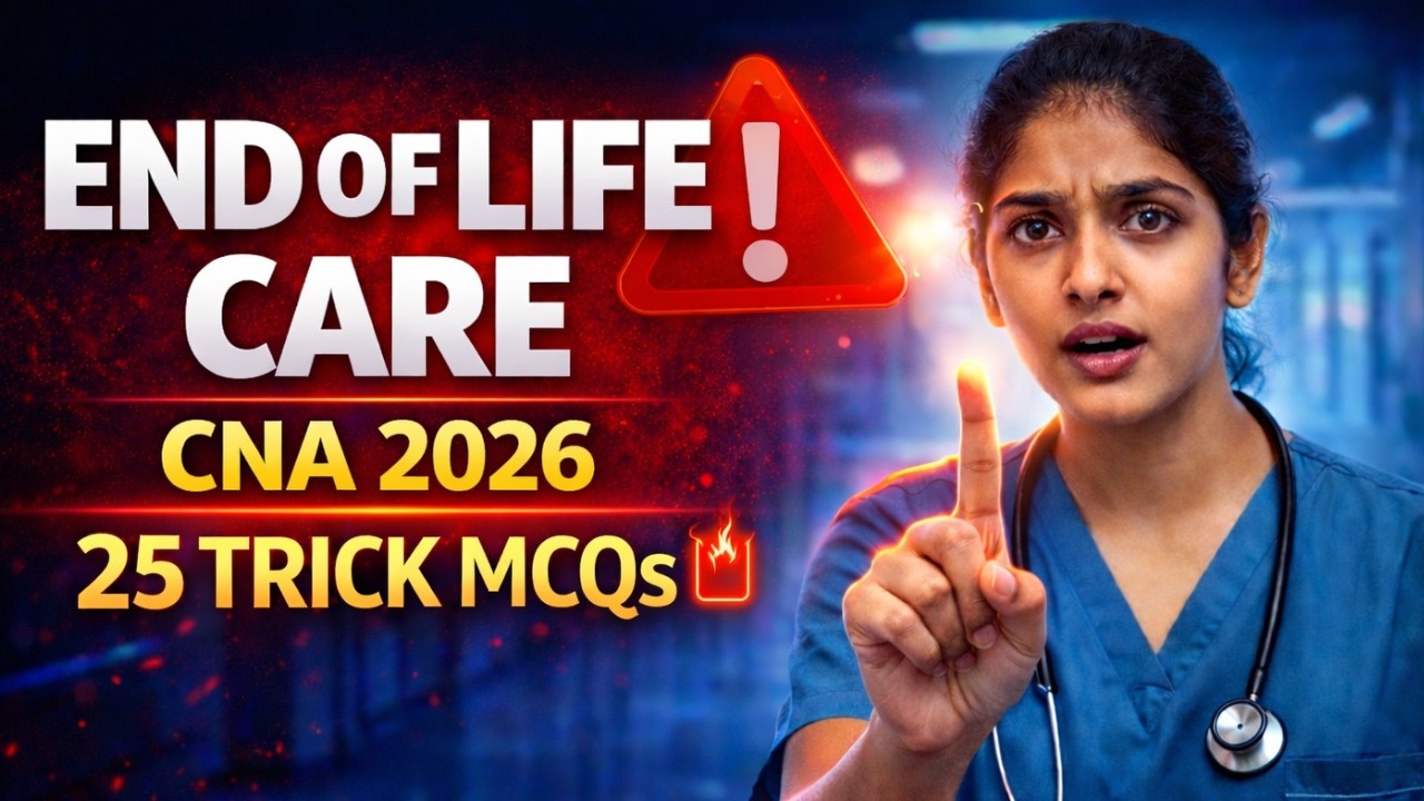 CNA 2026 Practice Test – 25 End-of-Life Care Questions (Can You Pass?)
