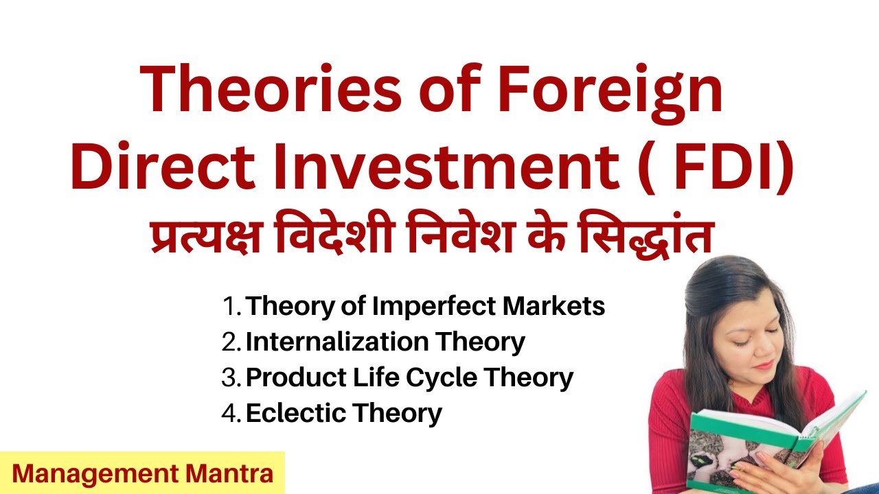 Theories of Foreign Direct Investment