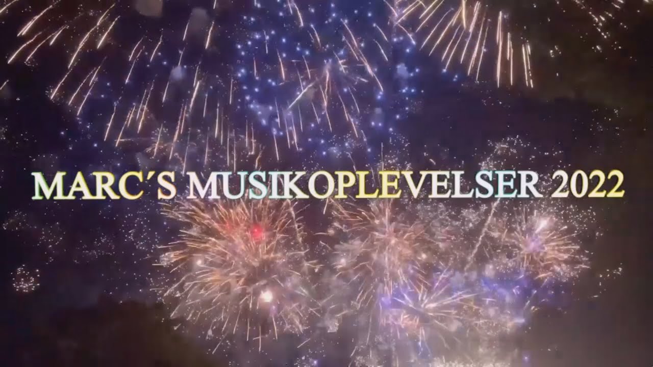 MARC´S MUSIKOPLEVELSER 2022