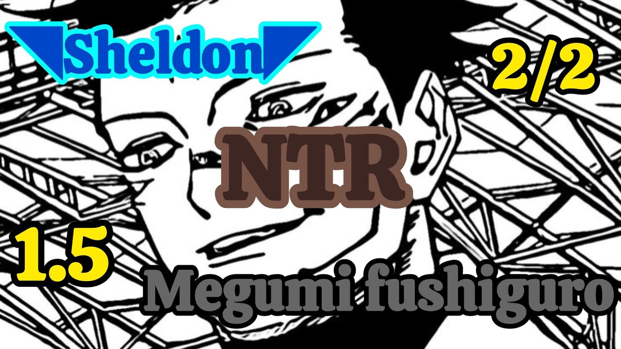 NTR react to Hiroki as Megumi Fushiguro Part 1.5 (2/2)