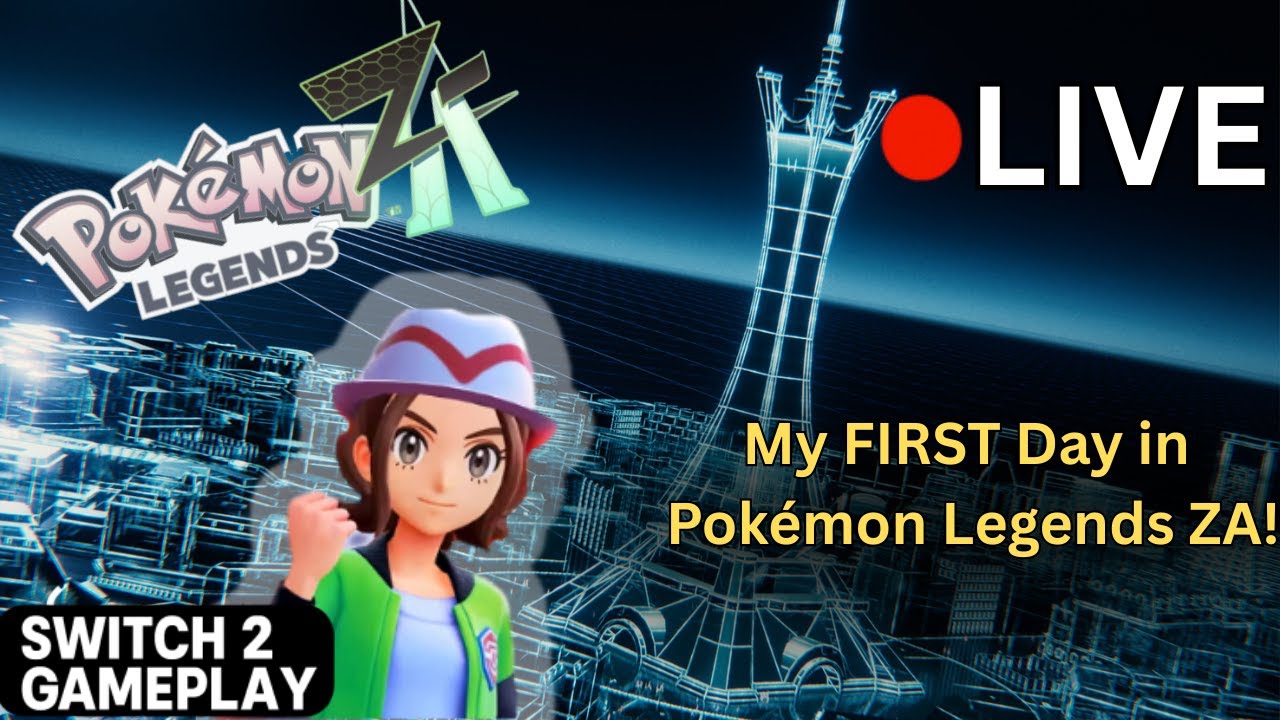 LIVE: My First Day in Pokémon Legends ZA – Switch 2 Launch Stream!