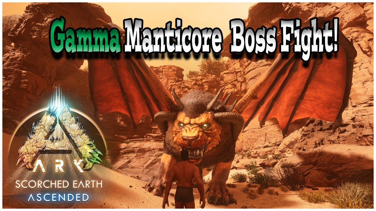 ARK Ascended Scorched Earth-Gamma Manticore Fight!