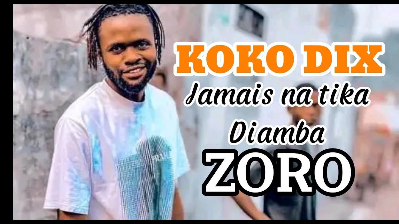 JAMAIS NA TIKA DIAMBA by KOKO DIX ZORO