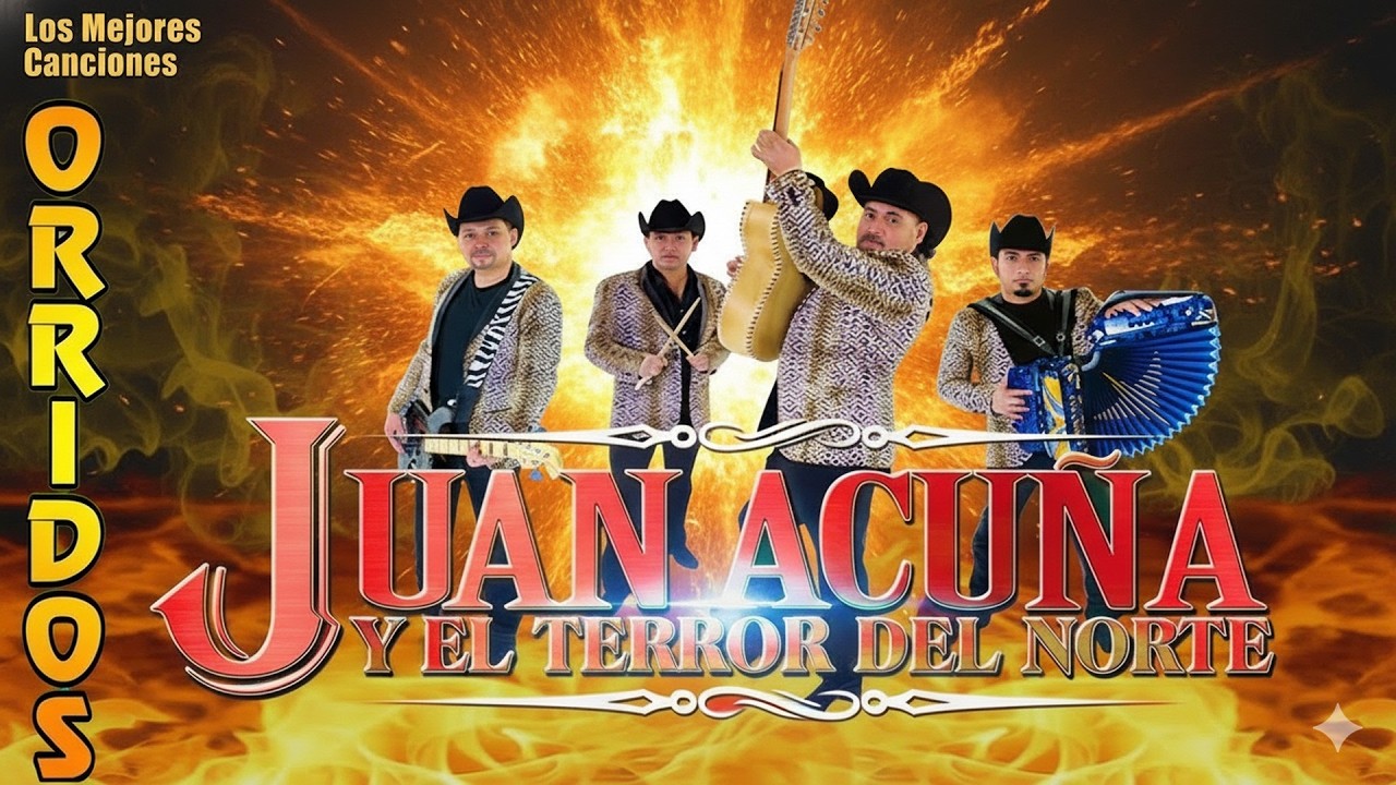 Juan Acuña y El Terror del Norte | Las 20 Mejores Canciones Puros Corridos Viejitos 2026