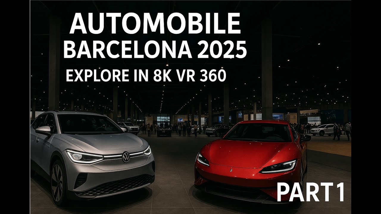 Automobile Barcelona 2025 [Part 1] | Ultimate Car Experience | VR 360° 8K