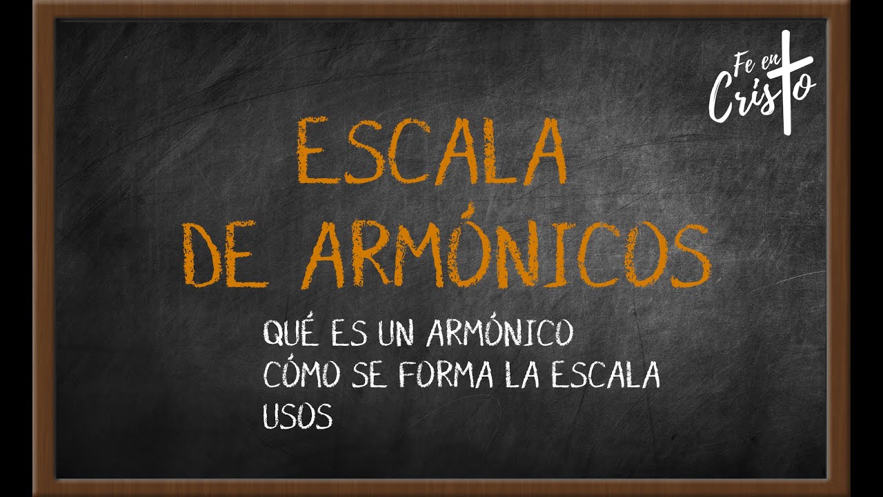 Escala de los armónicos o Serie armónica