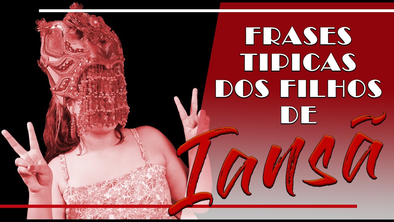 Filhas de Iansã - As frases da Tempestade