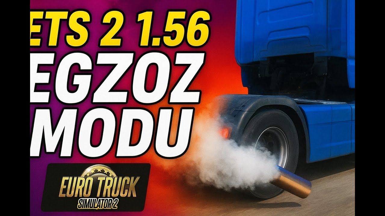 🔥 Yeni Egzoz Modu TruckersMP 1.56 – Böyle Ses Yok! (TR’de Tek) ETS 2