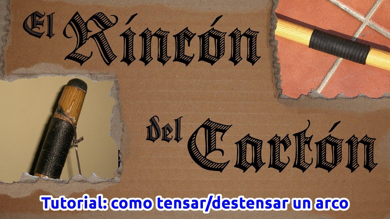 Tutorial: C&oacute;mo tensar/destensar un arco [English subtitles]