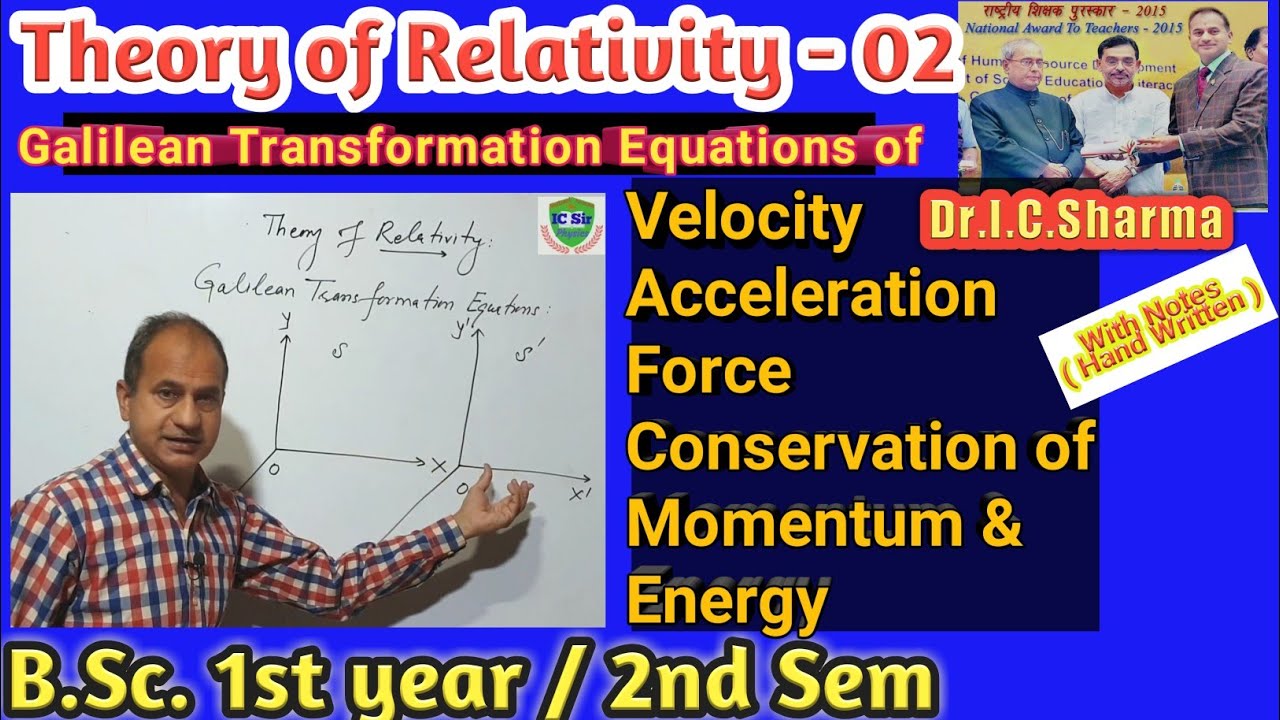 Galilean Transformation Equations for Velocity || Special Theory of Relativity for B.Sc. 1st ||