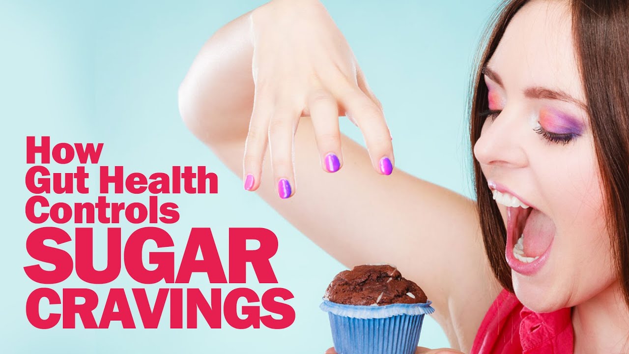 How Gut Health Controls Sugar Cravings & How to Fix It