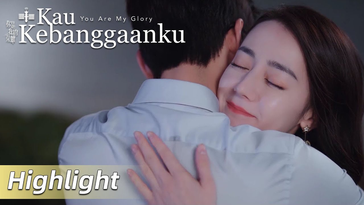 Highlight EP32 Mereka berpelukan dengan penuh kasih sayang | You Are My Glory | WeTV【INDO SUB】