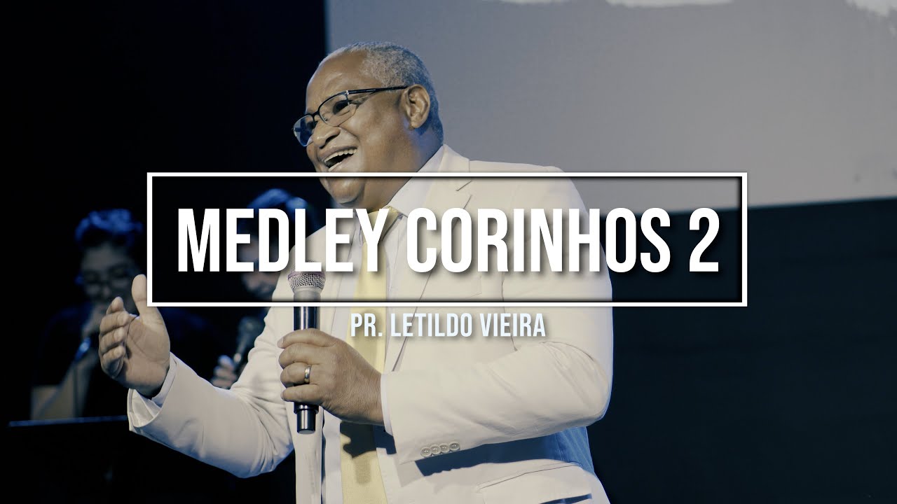 Pr. Letildo - Desde o Dia que Aceitei Jesus / Medley Corinhos 2 (Live Session)