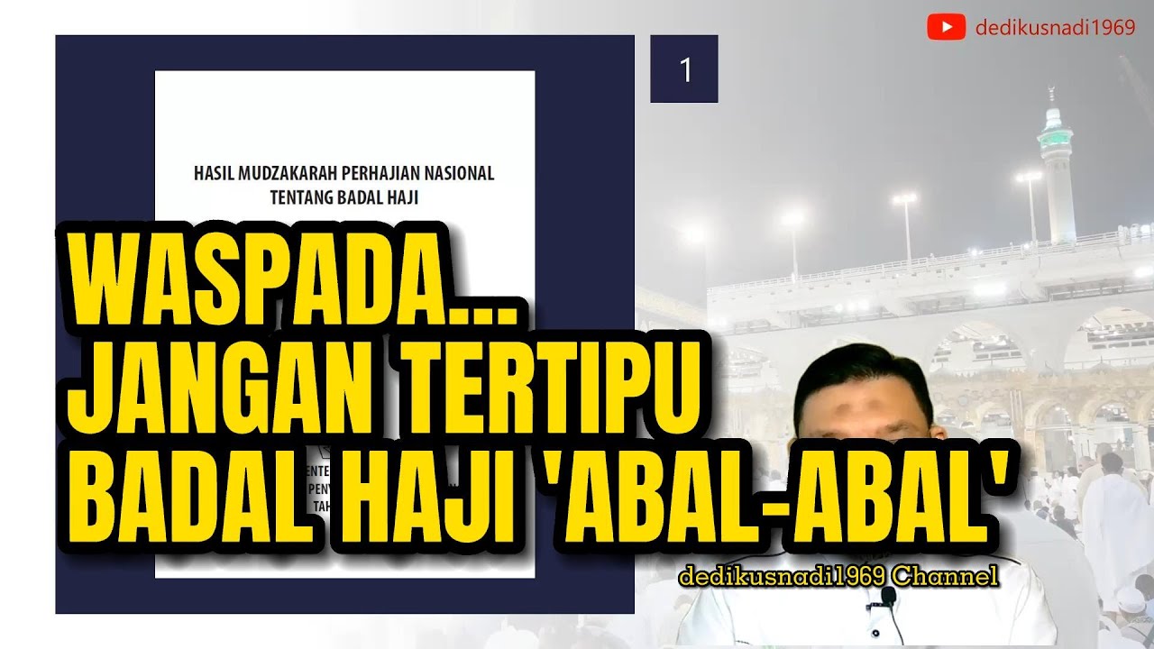 WASPADA, JANGAN TERTIPU BADAL HAJI ABAL-ABAL - @dedikusnadiofficial3993