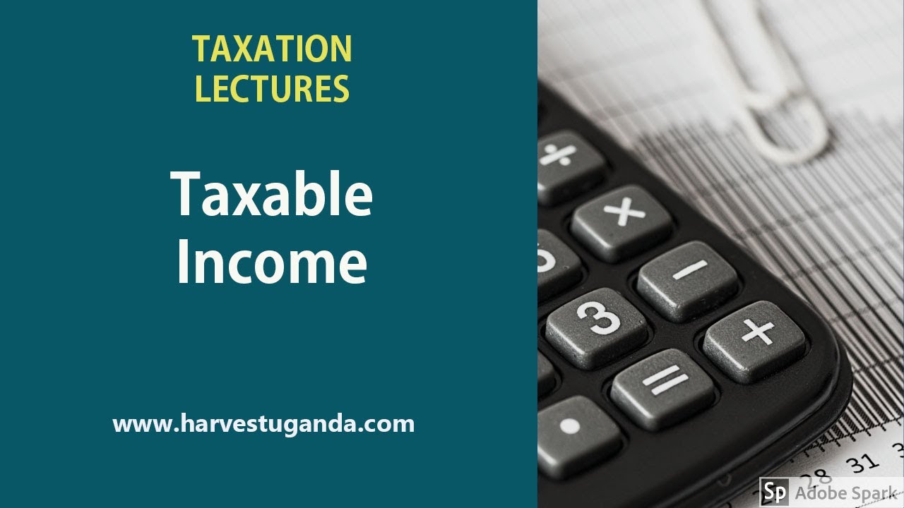 TAXATION: Taxable Income
