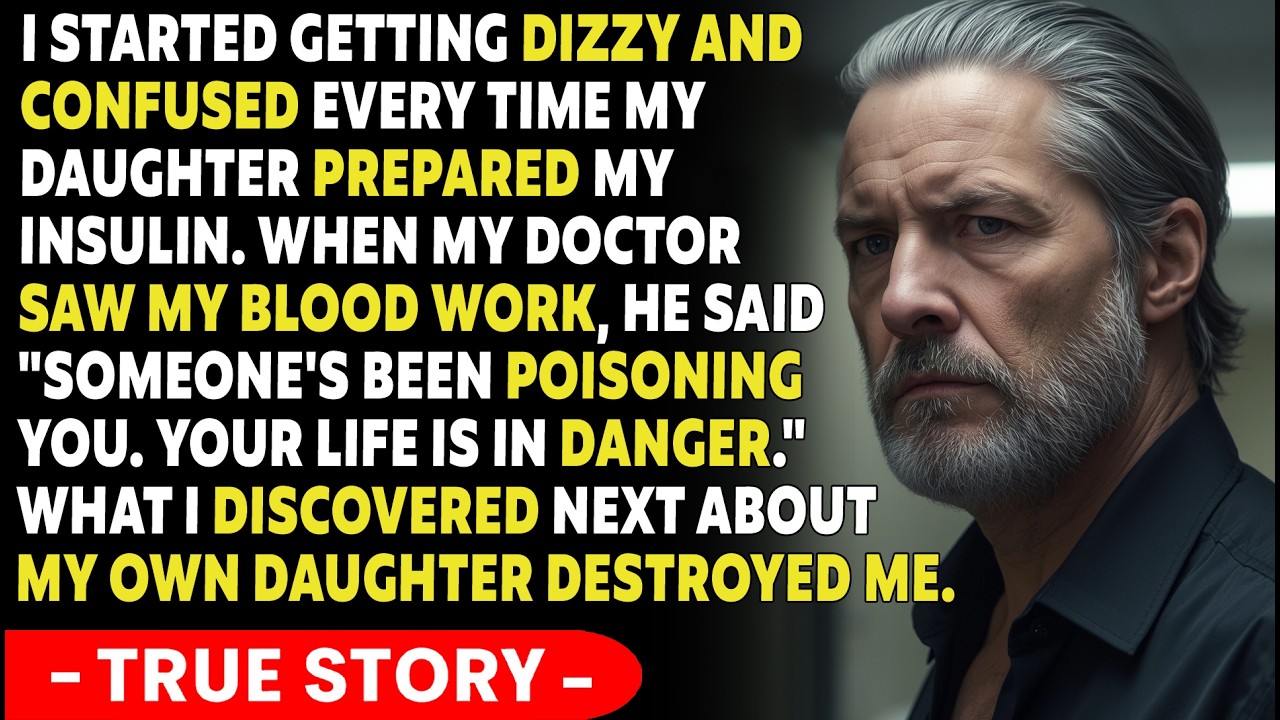 My Daughter Slowly Poisoned Me With My Own Insulin For My Retirement Money