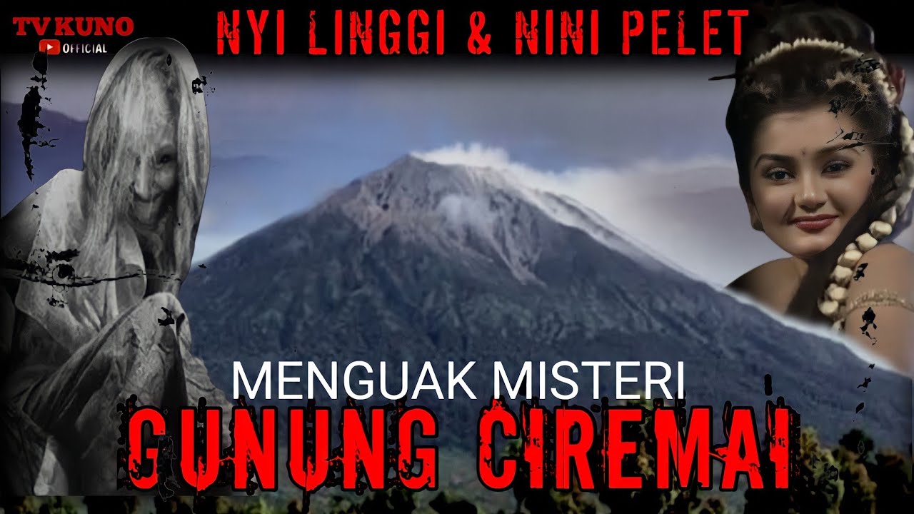 Kisah misteri ‼️ Gunung Ciremai yang sangat mistis
