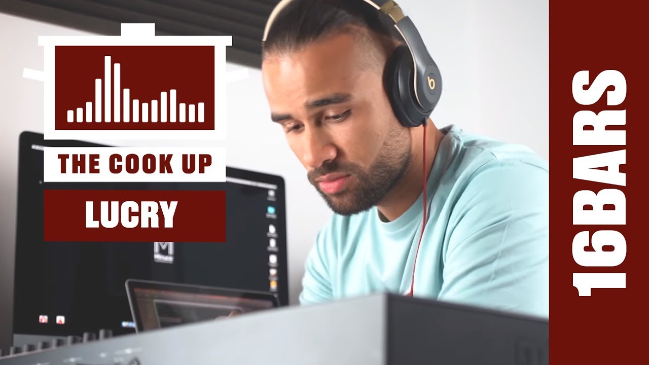 Lucry: The Cook Up | 16BARS.TV