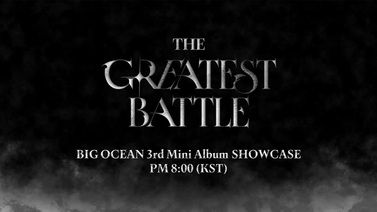 Big Ocean(빅오션) 3rd Mini Album &lsquo;THE GREATEST BATTLE&rsquo; | Fan Showcase LIVE