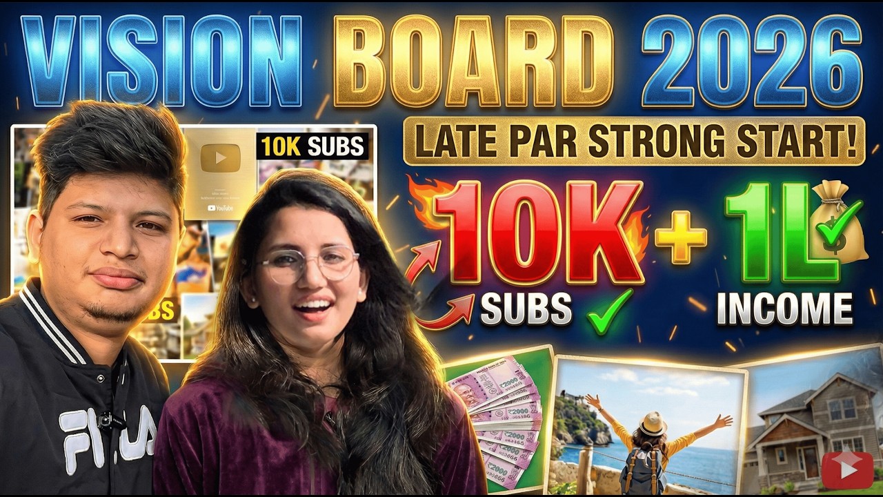 Vision Board 2026 ✨ Late Start Se Successful Finish Tak | 10K Subs Plan + Online Income Strategy