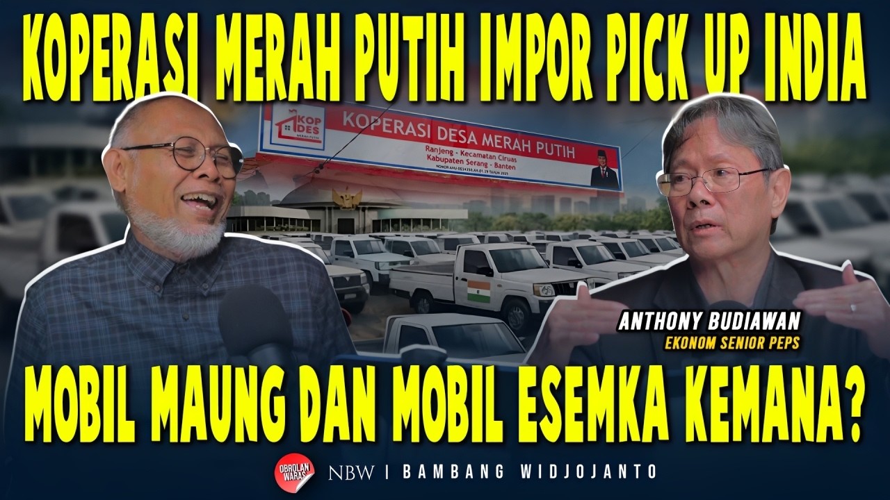 Koperasi Desa Merah Putih Impor Pick Up India, Mobil Maung Dan Mobil Esemka Kemana?