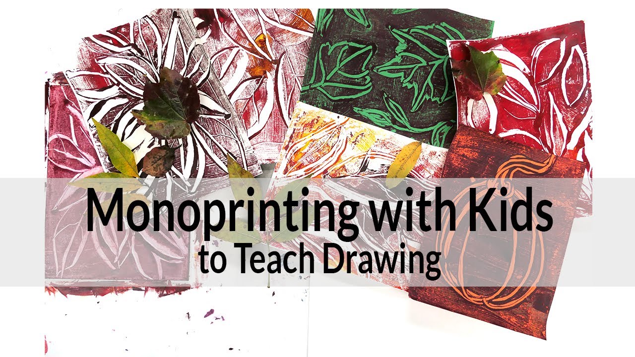 Monoprinting with Kids - To Teach Drawing