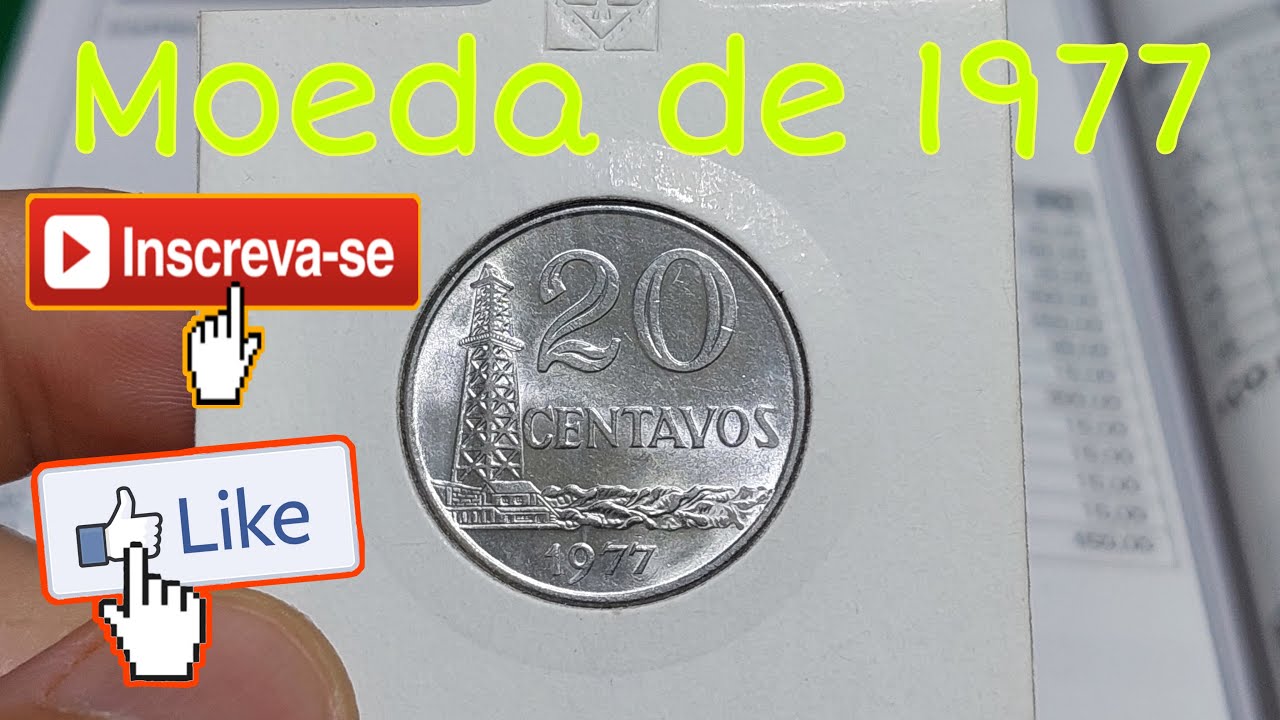 Moeda de 20 centavos 1977 valor atualizado pelo catálogo de 2021