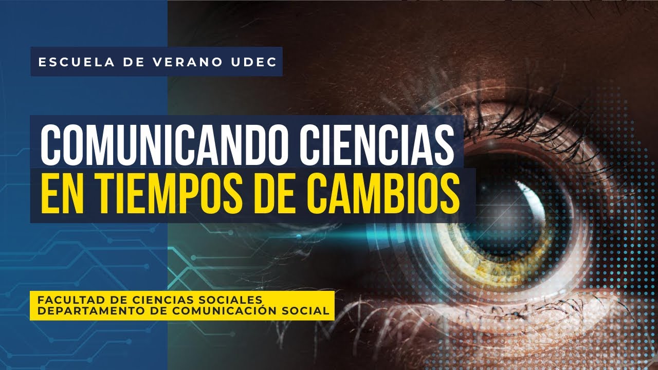 Diálogo: Comunicando ciencias en tiempos de cambios